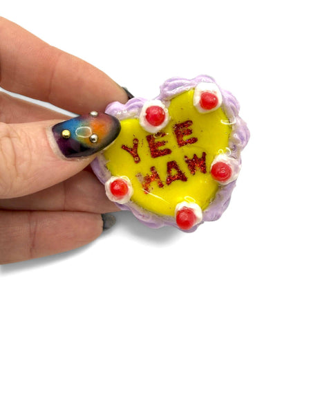 “Yee Haw” Heartfelt Message Pin