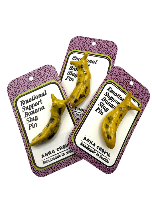 Emotional Support Banana Slug Pin